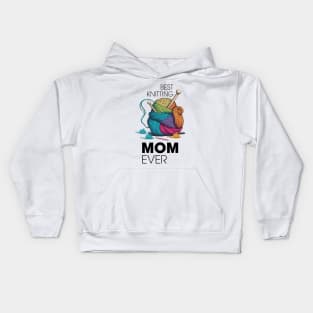 Best Knitting Mom Ever Kids Hoodie